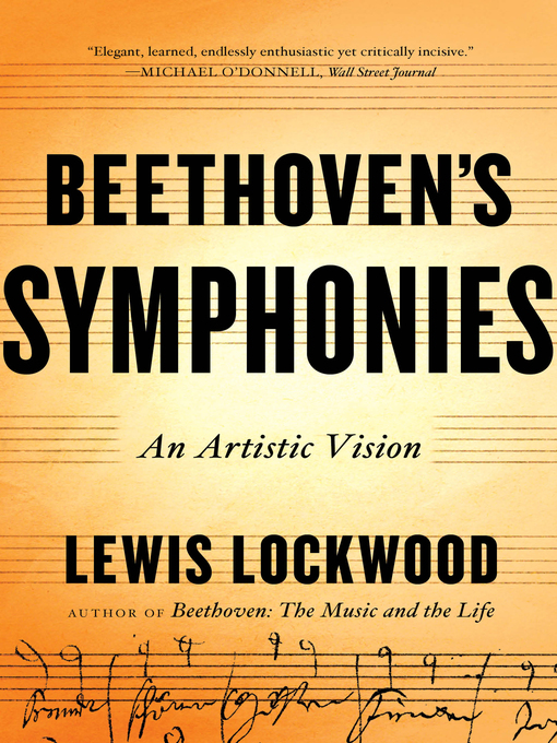 Title details for Beethoven's Symphonies by Lewis Lockwood - Available